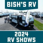 2024 RV Shows with Bish's RV