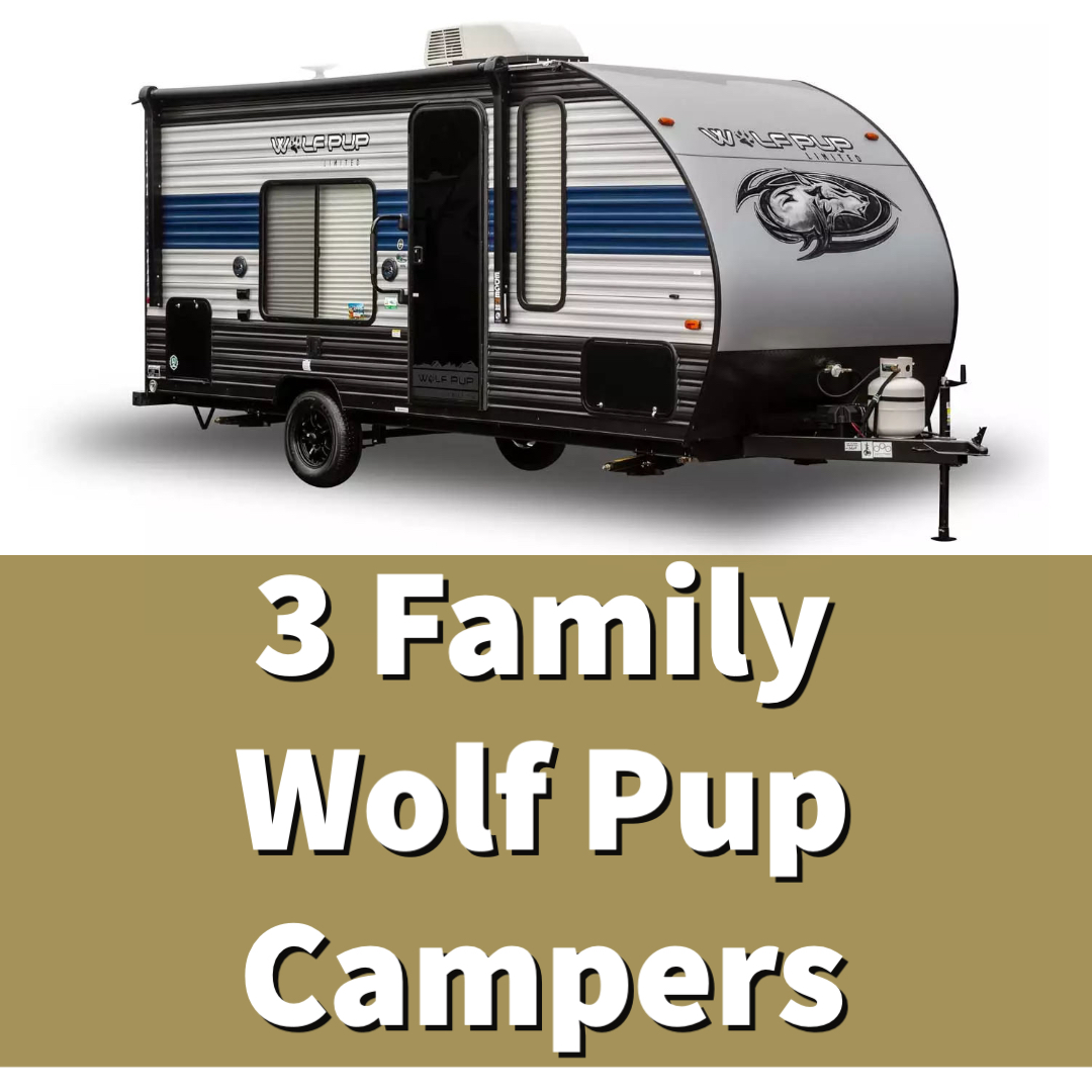 3 Family Wolf Pup Campers