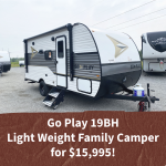 Go Play 19BH Light Weight Family Camper for $15,995!