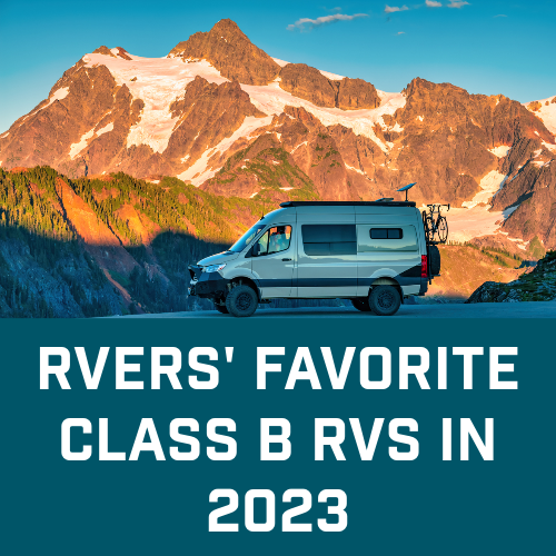 Find out which Class B Campervan Motorhomes are RVer's top picks