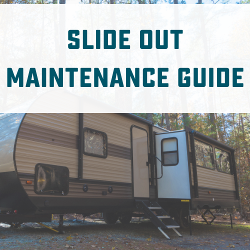 Slide Out Maintenance Guide