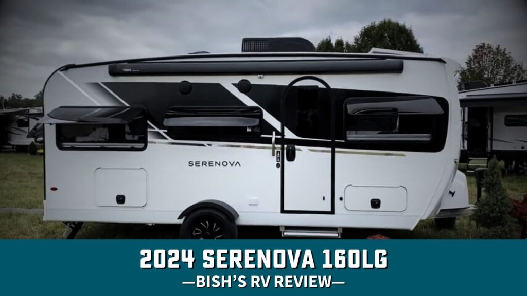 2024 Serenova 160LG review