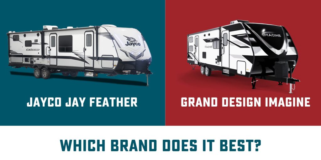 Jayco Jay feather beside a Grand design Imagine with text "Which Brand is best?"