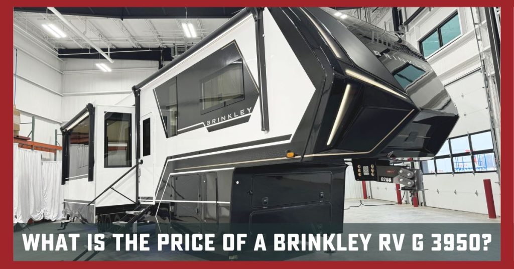 exterior profile image of the Brinkley G 3950 with text, "What is the Price of a Brinkley RV G 3950?"
