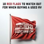 10 red flags when buying a used rv featured