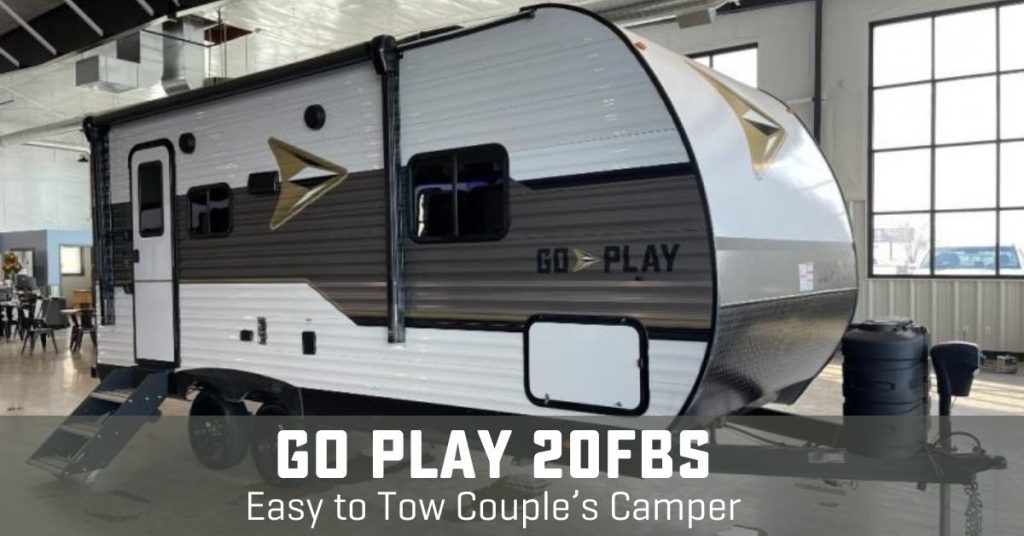 Exterior side view of go Play 20 FBS with text, "Easy to Tow couple's camper"