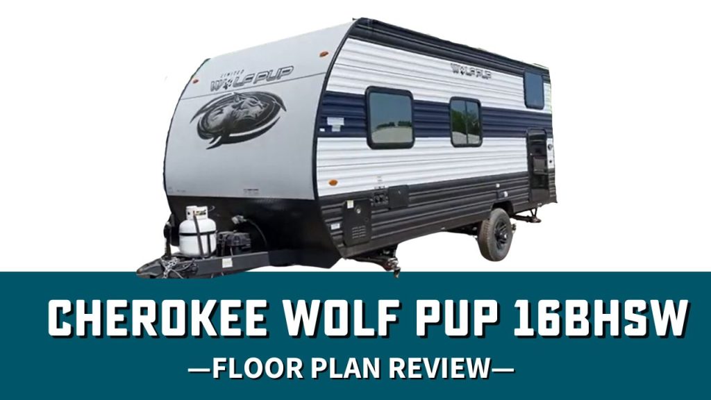 Review inside the cherokee wolf pup 16BHSW floor plan
