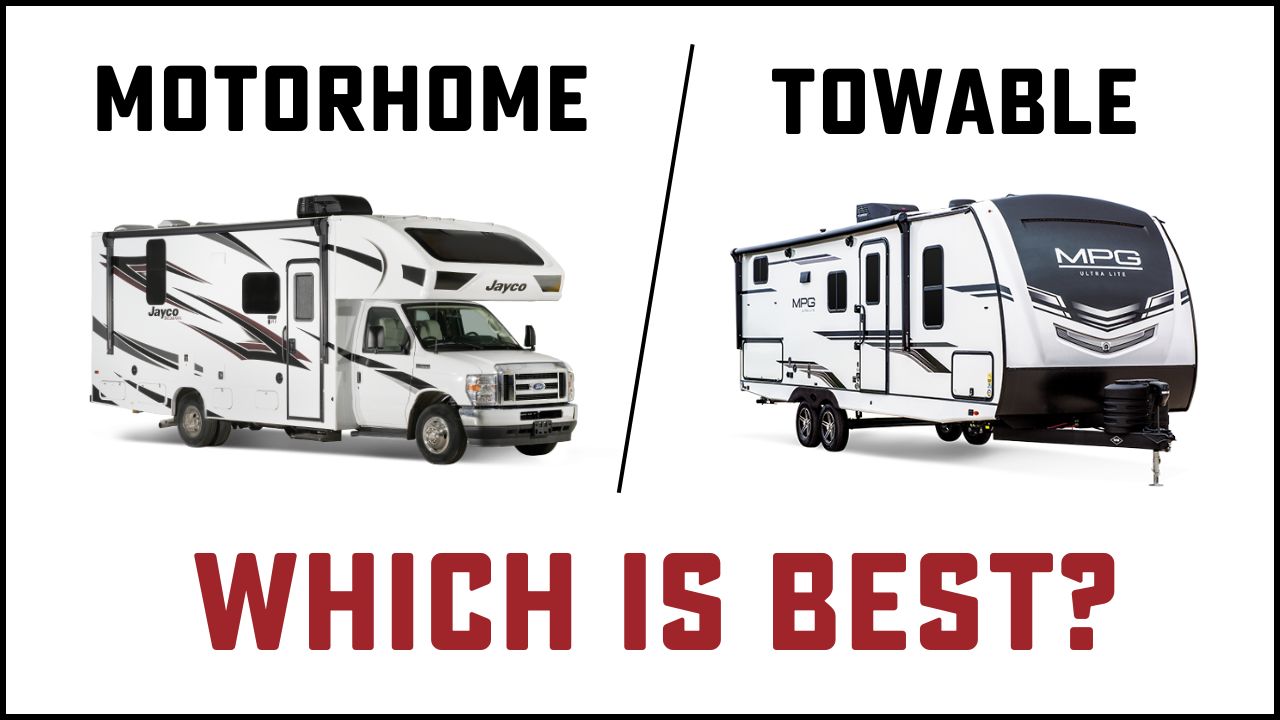 The Pros and Cons Motorhome vs. Towable RV RV Learning Hub