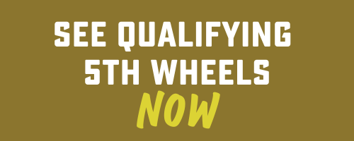 link to see qualifying 5th wheels