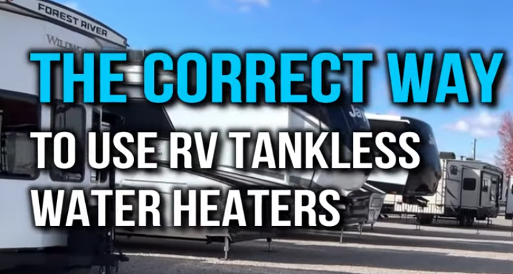 RV tankless water heaters installed on fifth wheel and travel trailers at an RV dealership with text reading “The correct way to use RV tankless water heaters”