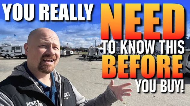 RV expert standing at an RV dealership lot with text reading “You really need to know this before you buy