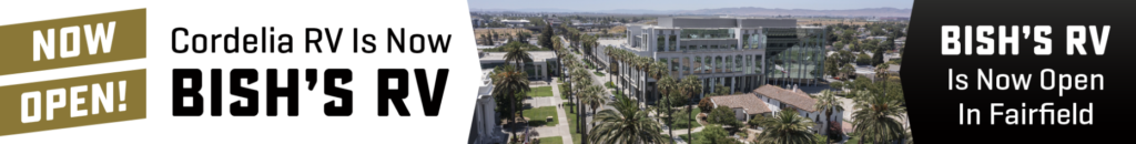 Cordelia RV is now Bish’s RV in Fairfield California announcement banner