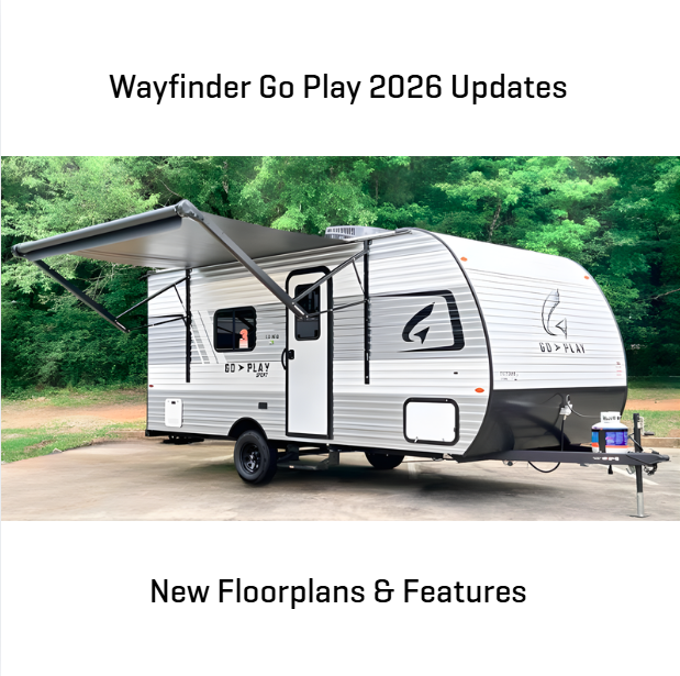 Wayfinder Go Play 2026 travel trailer updates showing new floorplans and features