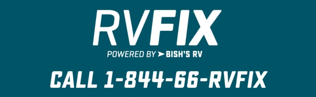 RVFix by Bish's RV logo featuring the RVFix brand name with the tagline "Powered by Bish's RV" and customer support phone number, 1-844-66-RVFIX. RVFix provides expert remote RV technical support, troubleshooting assistance, maintenance guidance, and repair solutions to help RV owners stay on the road and spend more time enjoying their camping adventures.