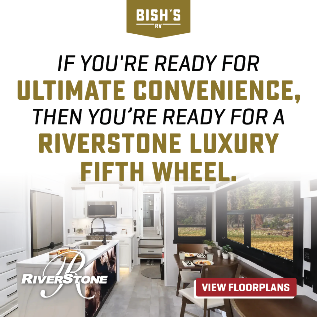 Promotional graphic from Bish's RV encouraging shoppers to explore Forest River RiverStone luxury fifth wheels. The image features a bright residential-style RiverStone interior with a spacious kitchen, center island, dining area, and premium finishes alongside the message, "If you're ready for ultimate convenience, then you're ready for a RiverStone luxury fifth wheel," with a call-to-action to view available floorplans.
